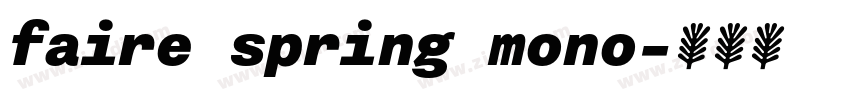 faire spring mono字体转换